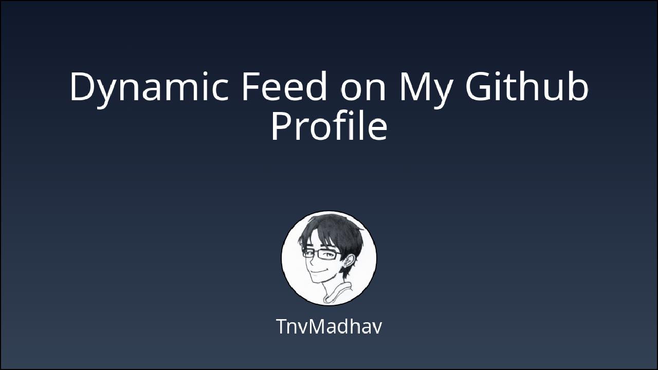 Dynamic Feed on My Github Profile